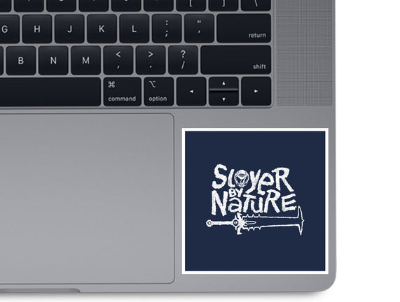 Slayer By Nature