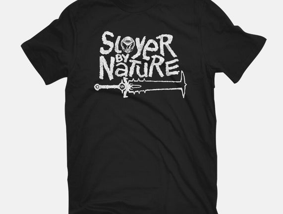 Slayer By Nature