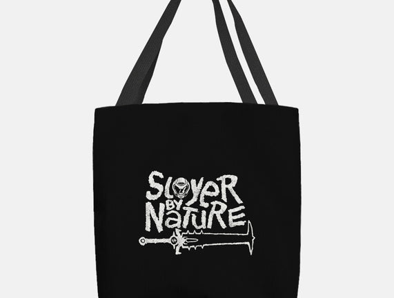 Slayer By Nature