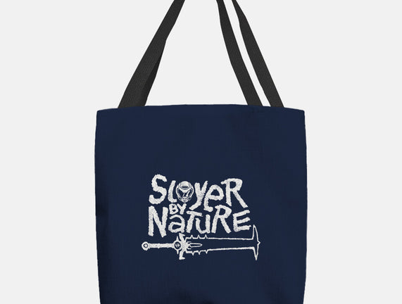 Slayer By Nature
