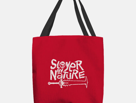 Slayer By Nature