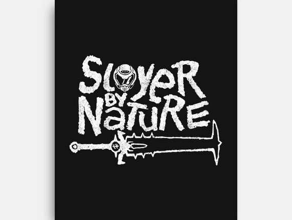 Slayer By Nature