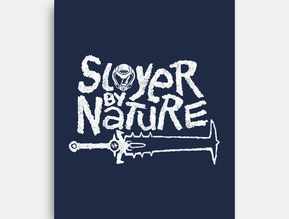 Slayer By Nature