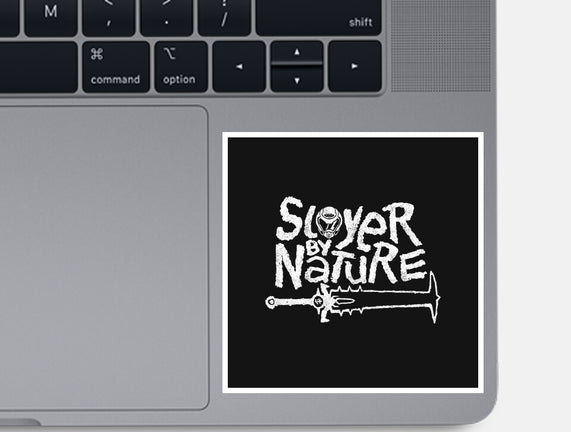 Slayer By Nature