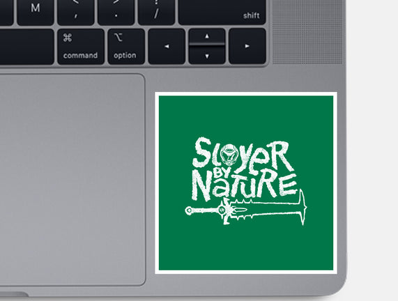 Slayer By Nature