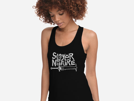 Slayer By Nature
