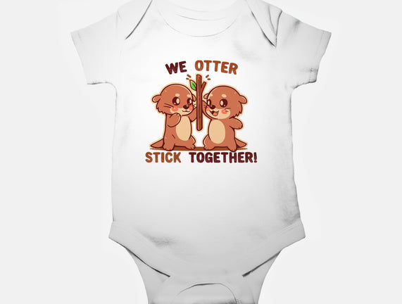 We Otter Stick Together