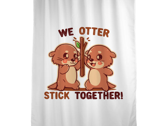 We Otter Stick Together