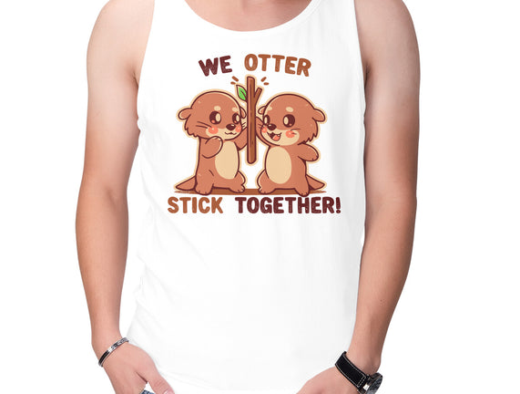 We Otter Stick Together