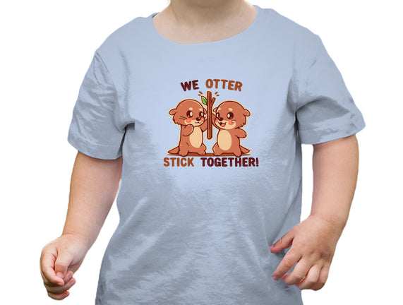 We Otter Stick Together