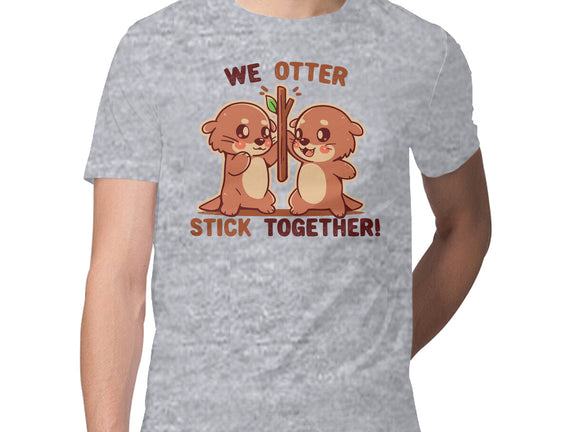 We Otter Stick Together
