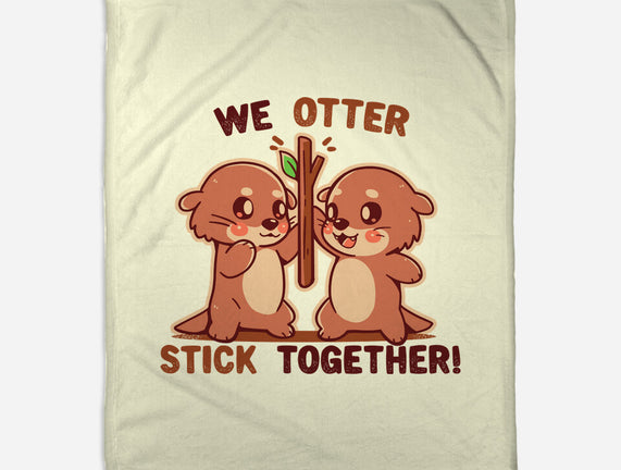 We Otter Stick Together
