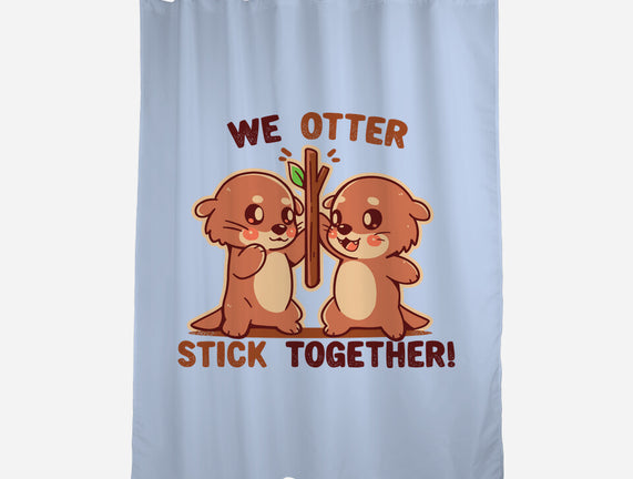 We Otter Stick Together