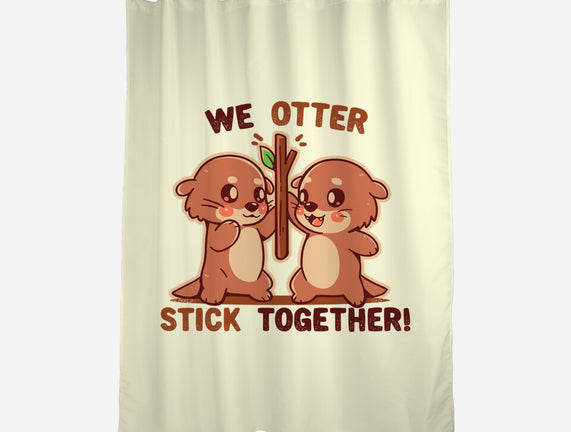 We Otter Stick Together
