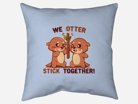 We Otter Stick Together