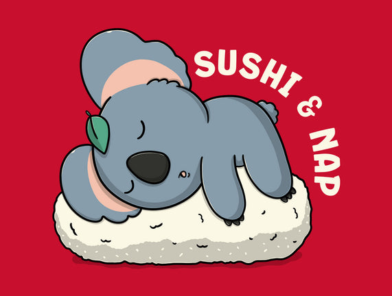 Sushi And Nap