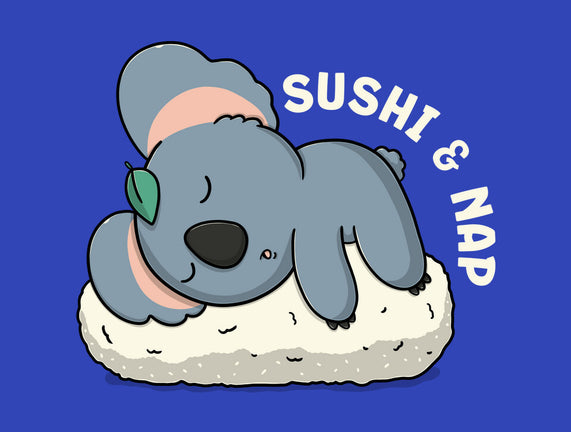 Sushi And Nap