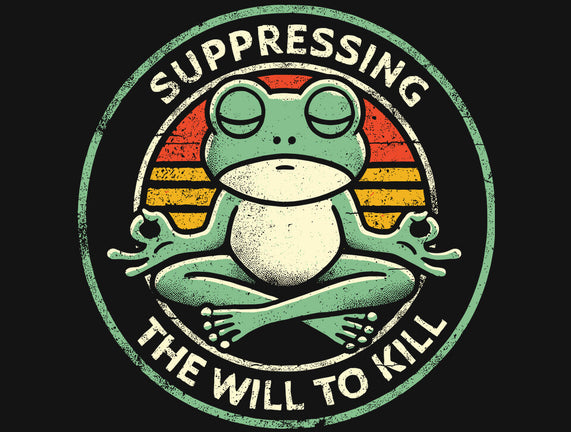 Suppressing The Will To Kill