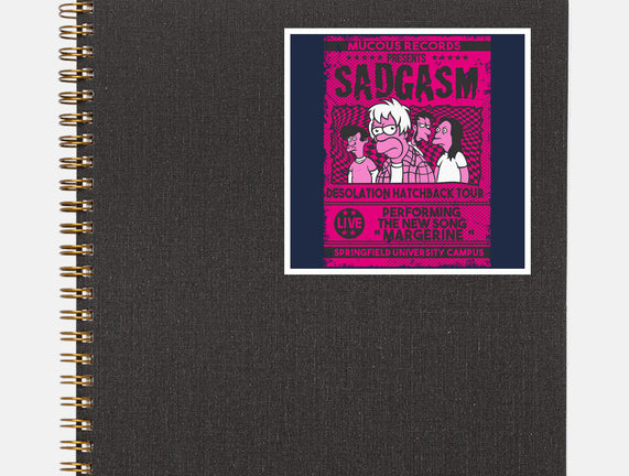 Sadgasm Live