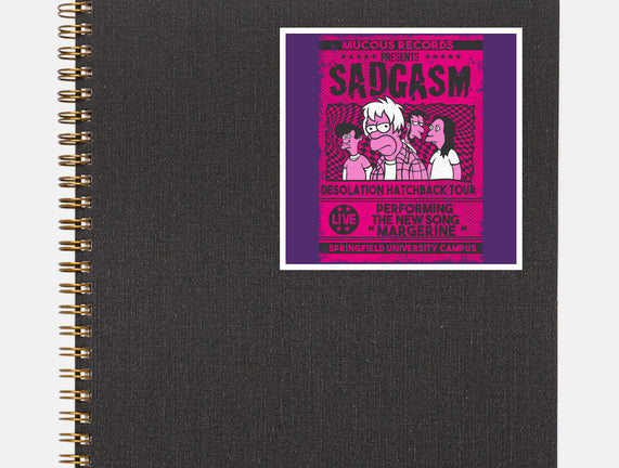 Sadgasm Live