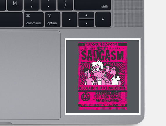 Sadgasm Live