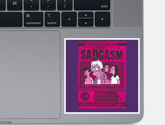 Sadgasm Live