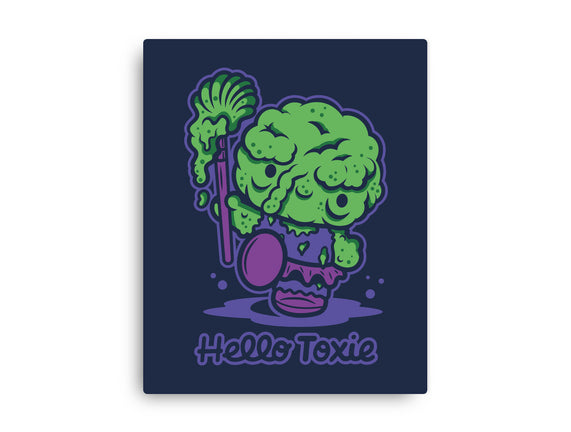 Hello Toxie