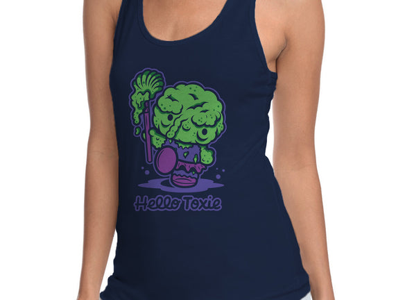 Hello Toxie