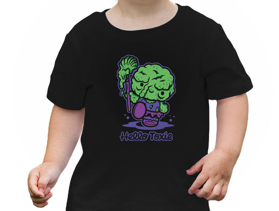 Hello Toxie