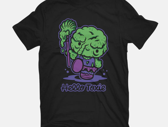 Hello Toxie