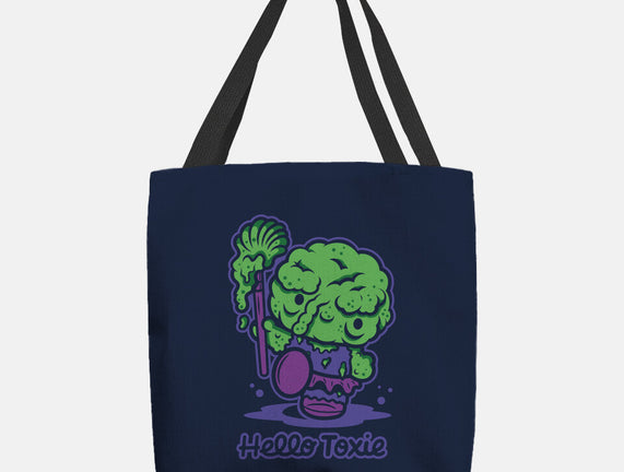 Hello Toxie