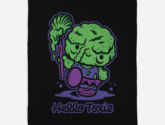 Hello Toxie