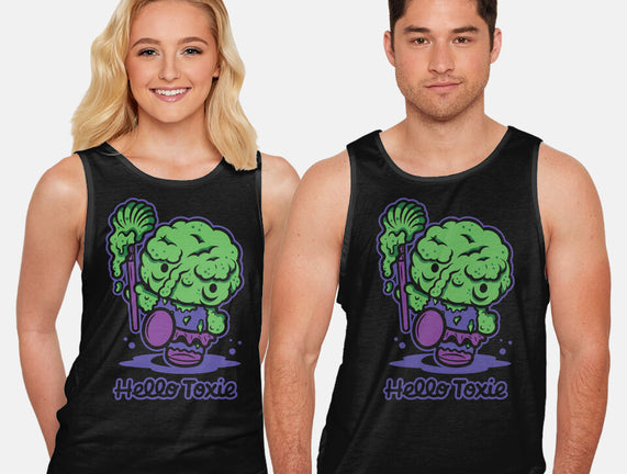 Hello Toxie