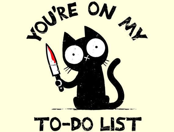 You're On My To-Do List