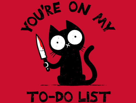 You're On My To-Do List