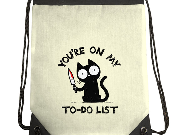 You're On My To-Do List