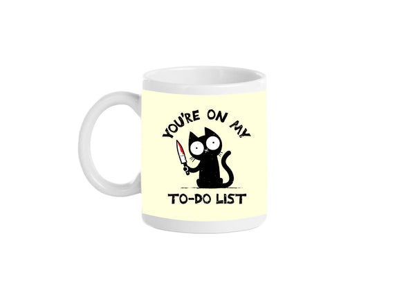 You're On My To-Do List