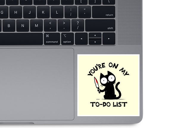 You're On My To-Do List