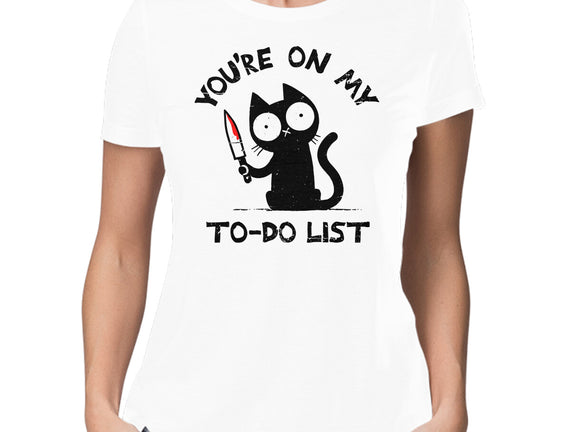You're On My To-Do List