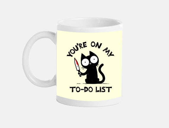 You're On My To-Do List