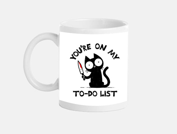 You're On My To-Do List