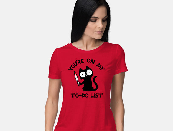 You're On My To-Do List