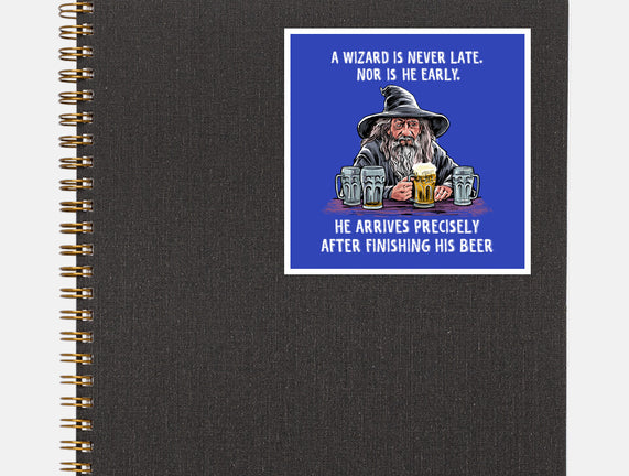 A Wizard Is Never Later