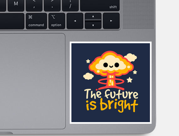 The Future Is Bright