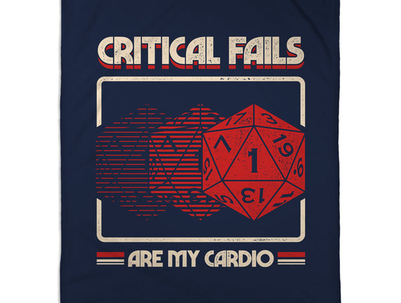 Critical Fails Are My Cardio