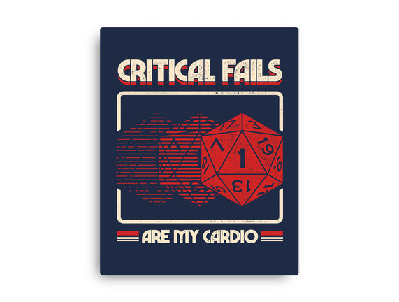 Critical Fails Are My Cardio