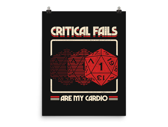 Critical Fails Are My Cardio