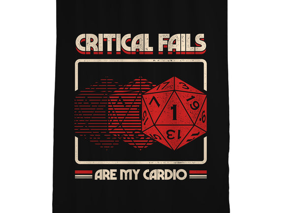 Critical Fails Are My Cardio