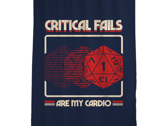 Critical Fails Are My Cardio