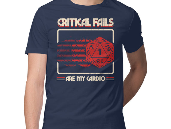 Critical Fails Are My Cardio